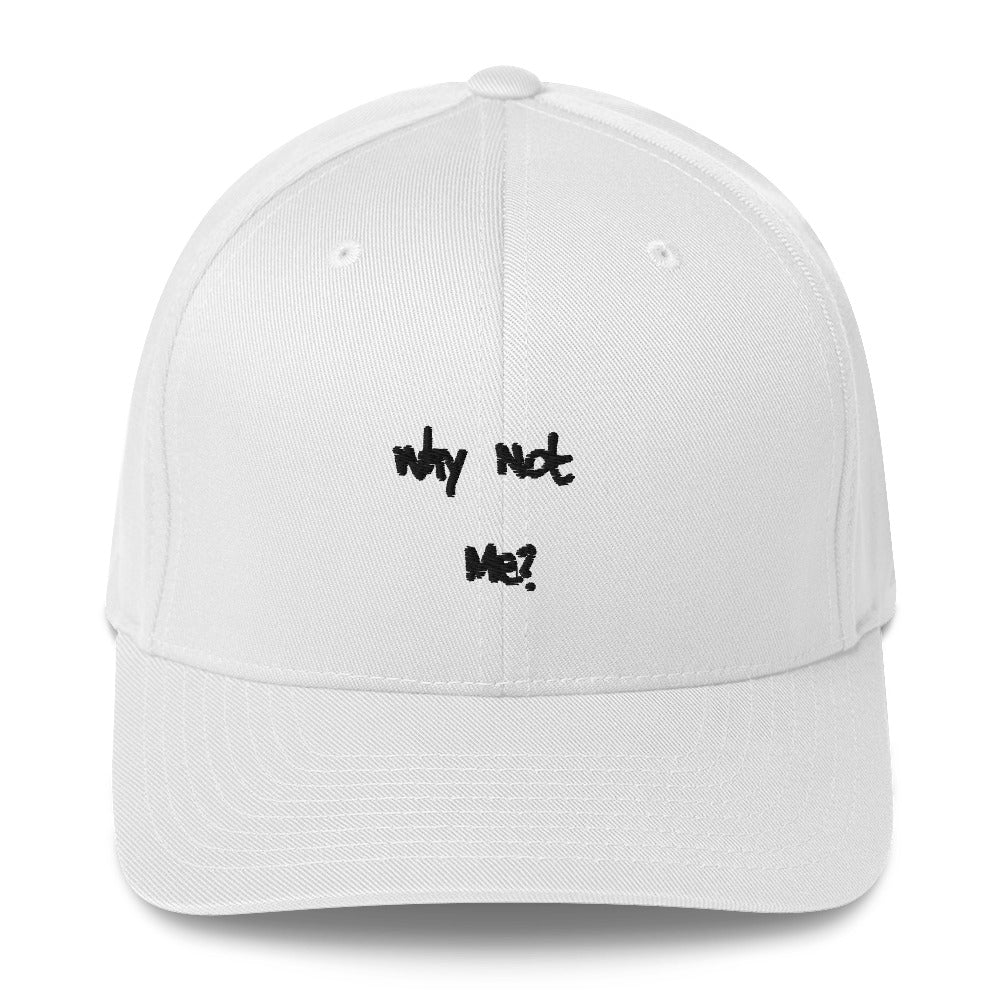 Why Not Me Cap