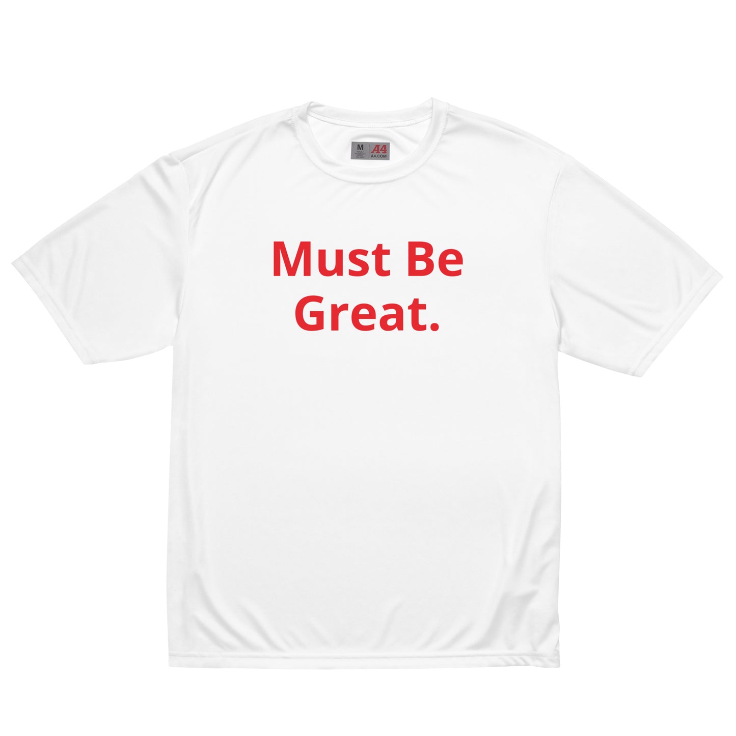 Must Be Great Women's Dri Fit Shirt