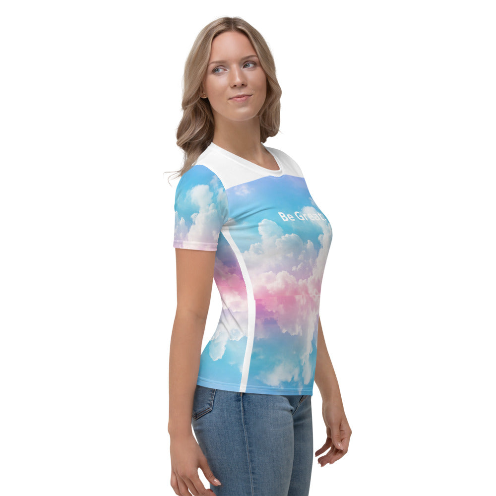 Be Great. Women's T-shirt