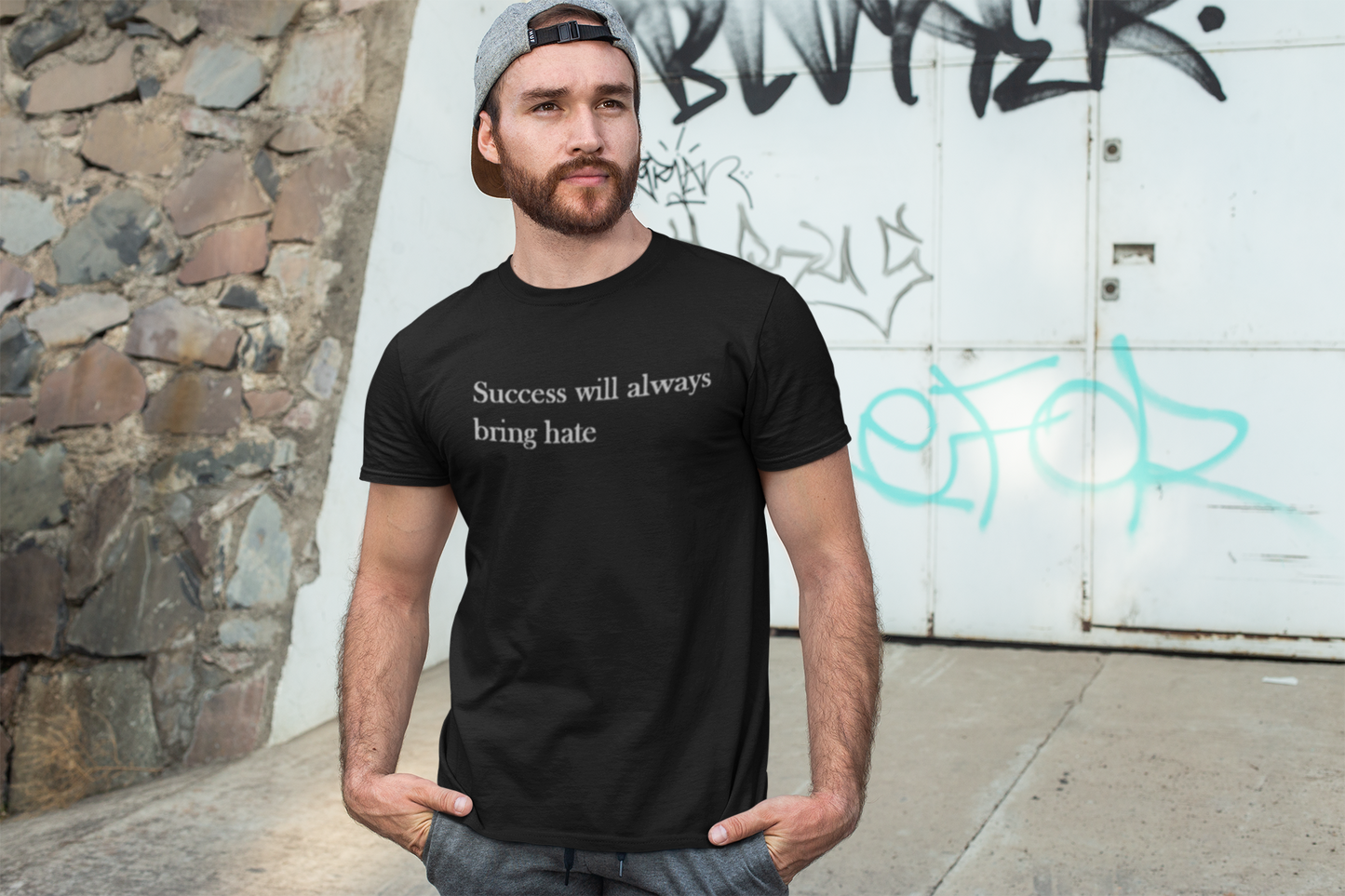 Success Wil Always Bring Hate Men's T-shirt