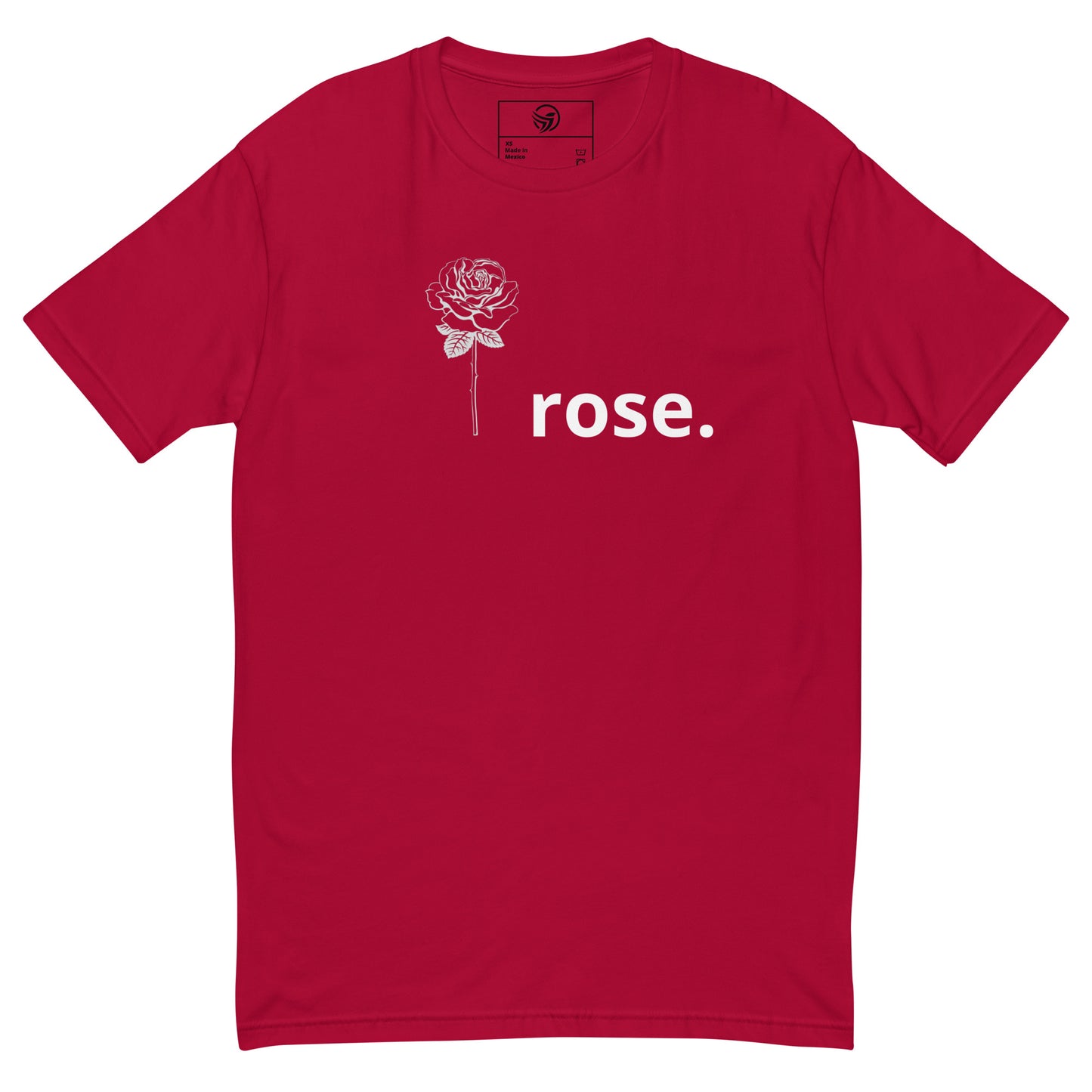 I Rose. Short Sleeve T-shirt